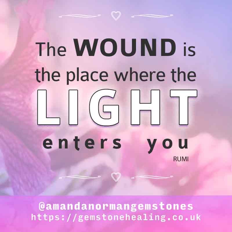 The wound is the place where the light enters you