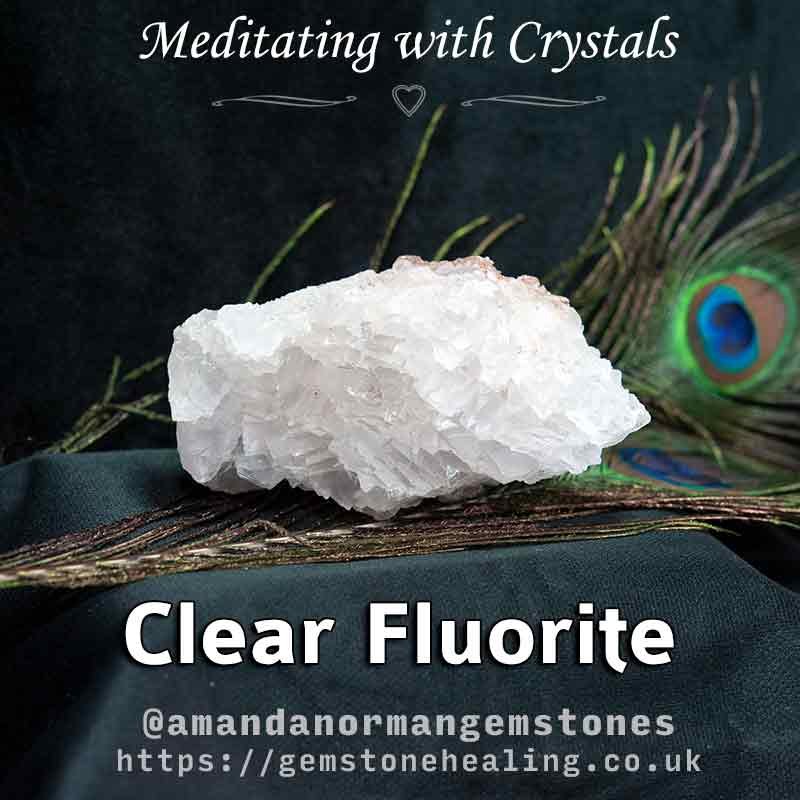 Meditating with clear Fluorite