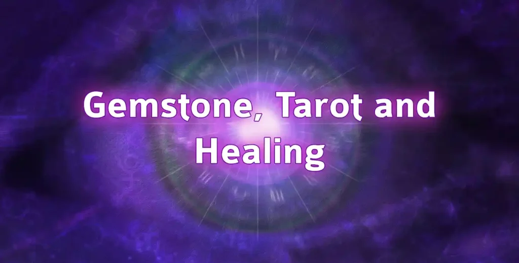 Gemstone, Tarot and Healing based in Liverpool